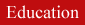 Education